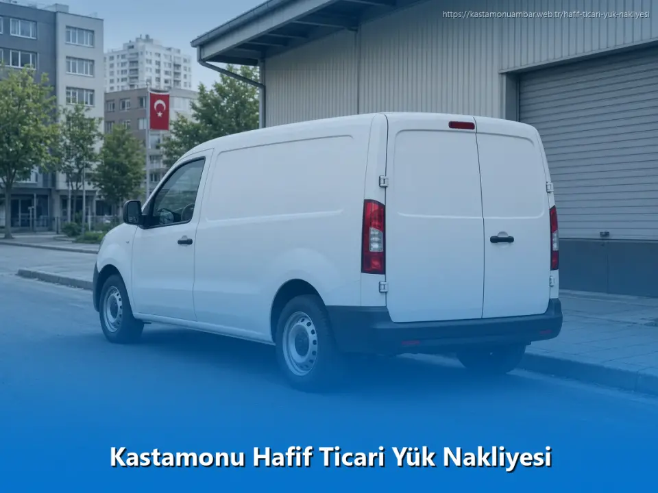 Kastamonu Hafif Ticari Yük Nakliyesi