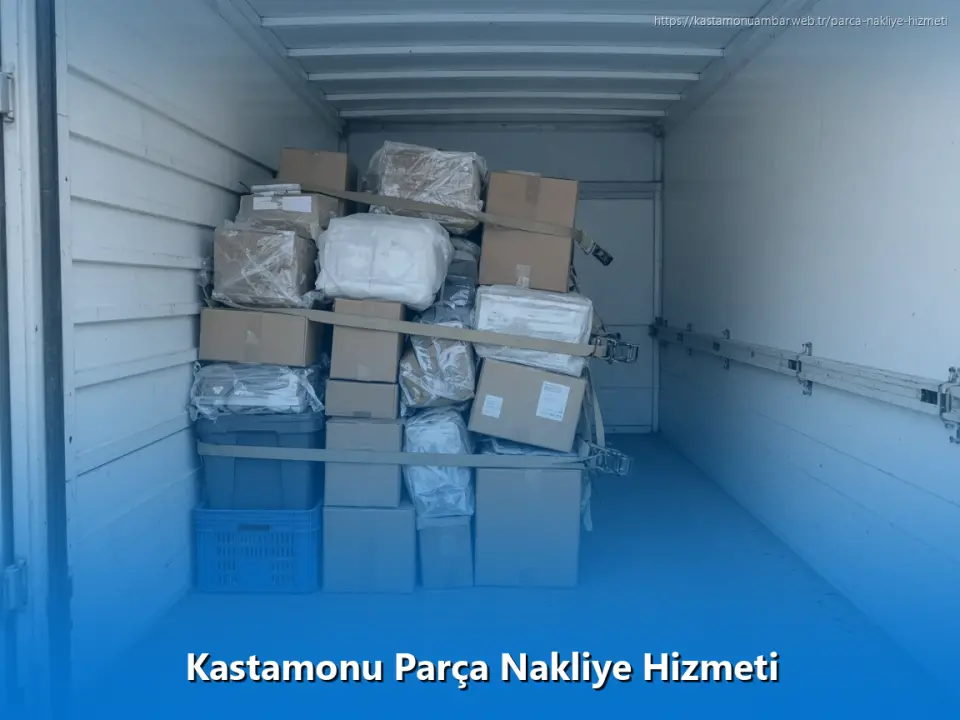 Kastamonu Parça Nakliye Hizmeti