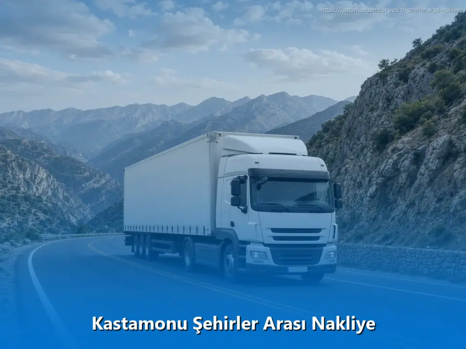 Kastamonu Şehirler Arası Nakliye