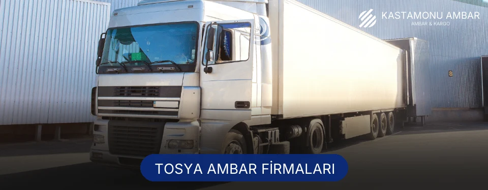 Tosya Ambar Taşımacılık Tosya Ambar Taşımacılık
